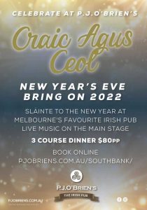 Craic Agus Ceol New Year's Eve Dining at P.J. O'Brien's - NYE Melbourne